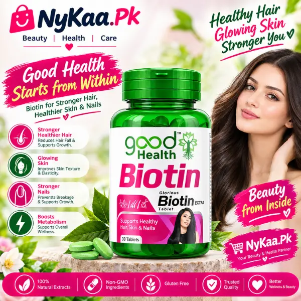 Good Health Biotin Extra Tablets In Pakistan